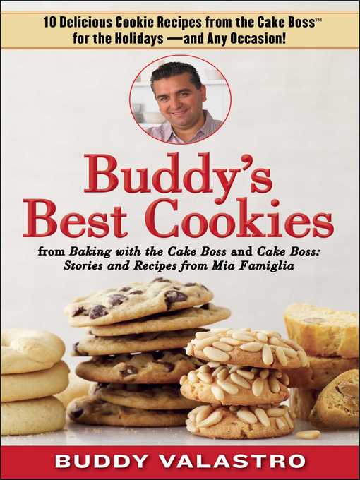 Title details for Buddy's Best Cookies (from Baking with the Cake Boss and Cake Boss) by Buddy Valastro - Wait list